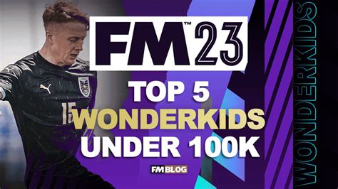 fm23 wonderkids-4
